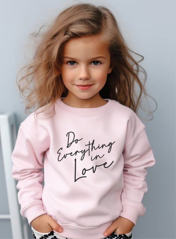 Do Everything In Love Toddler Graphic Sweatshirt - Western Grace Collective