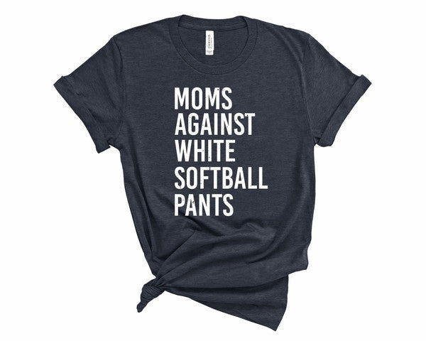 Moms Against White Softball Pants Boutique Tee - Western Grace Collective