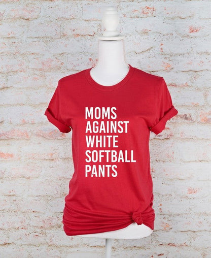 Moms Against White Softball Pants Boutique Tee - Western Grace Collective