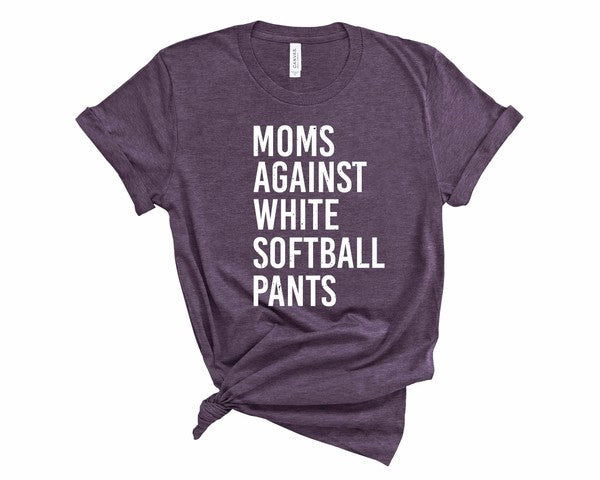 Moms Against White Softball Pants Boutique Tee - Western Grace Collective