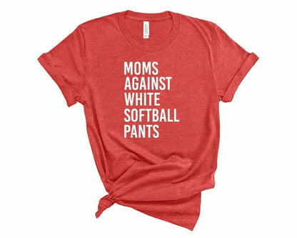 Moms Against White Softball Pants Boutique Tee - Western Grace Collective
