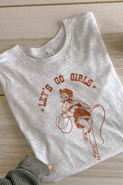 LETS GO GIRLS OVERSIZED GRAPHIC TEE / T-SHIRT - Western Grace Collective